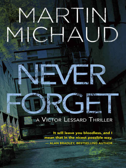 Title details for Never Forget by Martin Michaud - Wait list